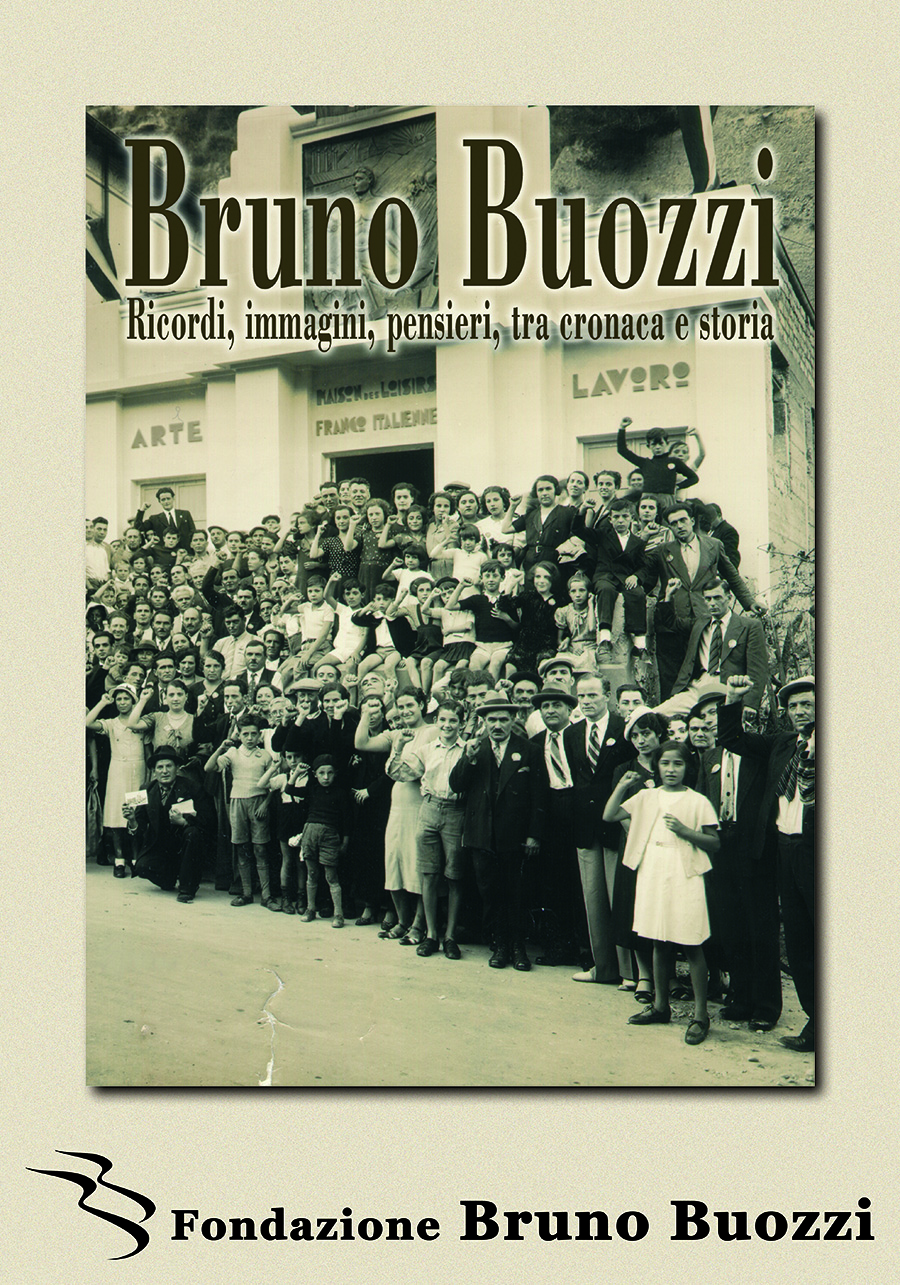 Bruno Buozzi. Ricordi, immagini,pensieri, tra cronaca e storia