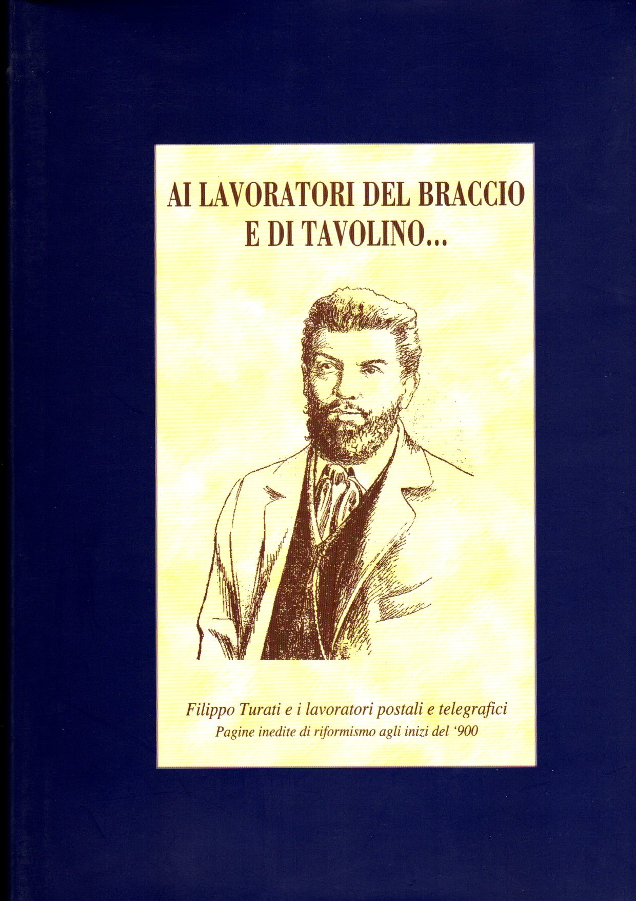 Ai lavoratori di braccio e di tavolino