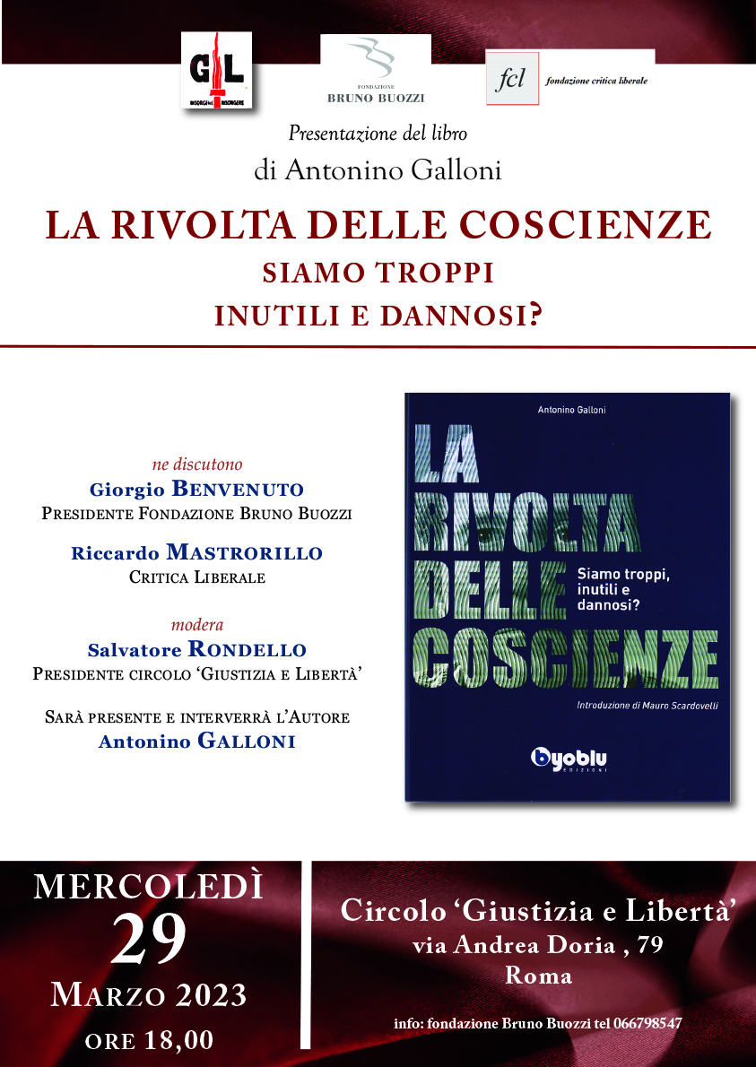 Roma, 29 marzo 2023, ore 18.00. Circolo Giustizia e Libert. Presentazione del libro di Antonino Galloni La rivolta delle coscienze