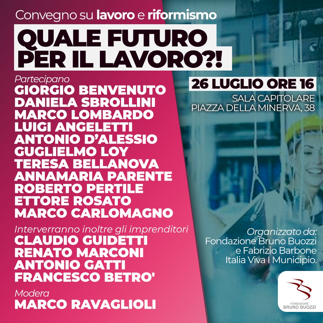 Convegno su lavoro e riformismo Quale futuro per il lavoro?