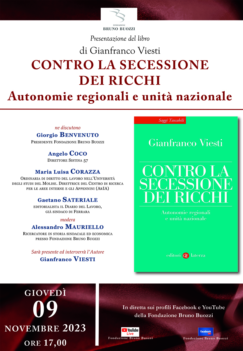 Gioved 09 novembre 2023, ore 17,00. Presentazione del libro di Gianfranco Viesti Contro la secessione dei ricchi