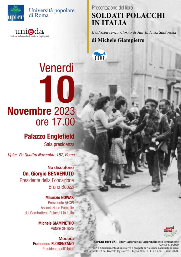 Venerd 10 novembre 2023. Roma, sede UPTER, ore 17,00. Presentazione del libro di Michele Giampietro Soldati polacchi in Italia