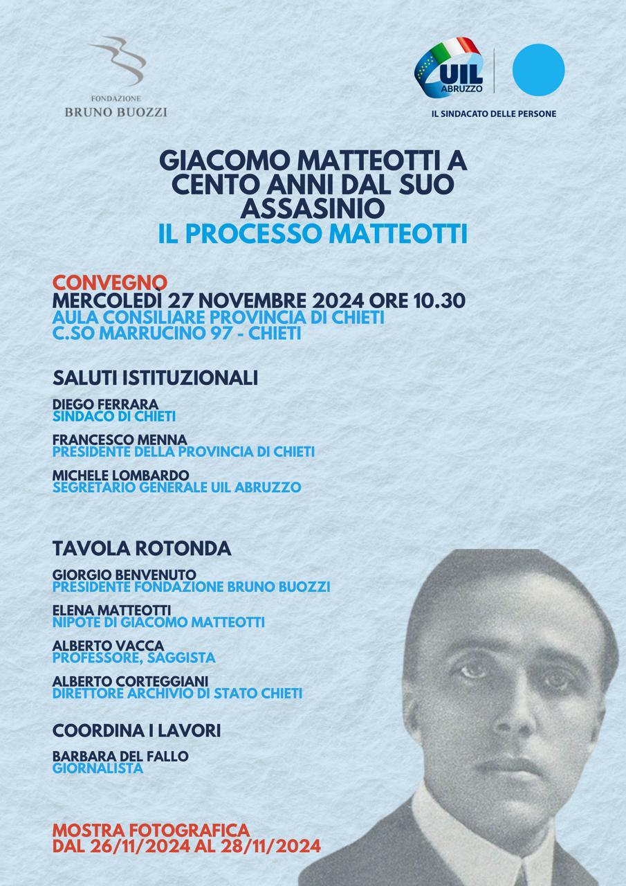 Mercoled 27 novembre 2024, ore 10,30. Chieti. Convegno Giacomo Matteotti a cento anni dal suo assassinio
