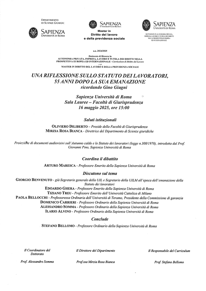 Venerd 16 maggio 2025, ore 15.30. Roma, Universit La Sapienza facolt di giurisprudenza. Seminario sul tema Una riflessione sullo Statuto dei Lavoratori, 55 anni dopo la sua emanazione