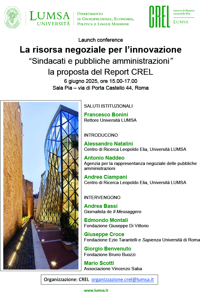 Venerd 6 giugno 2025. Roma, LUMSA Universit, ore 15, conferenza sul tema La risorsa negoziale per linnovazione. 